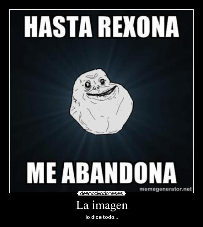 carteles forever alone desmotivaciones