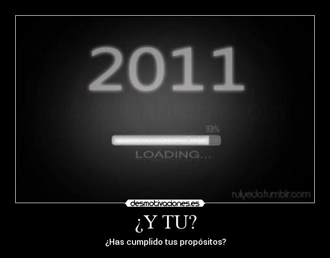 ¿Y TU? - ¿Has cumplido tus propósitos?
