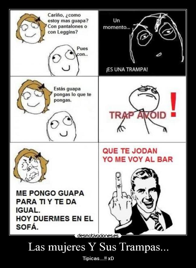 Las mujeres Y Sus Trampas... - Tipicas....!! xD