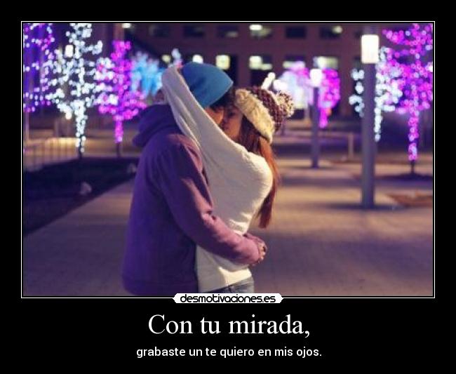 Con tu mirada, - 