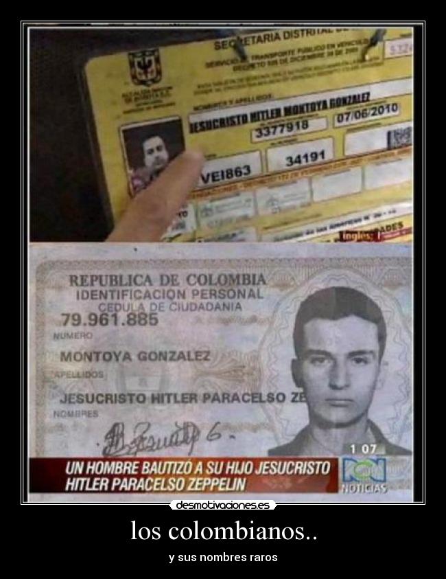 los colombianos.. - y sus nombres raros