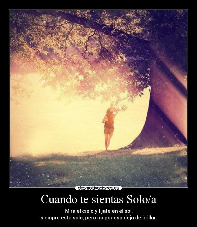 Cuando te sientas Solo/a -