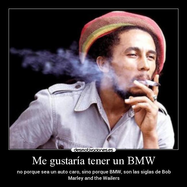 Me gustaría tener un BMW - 