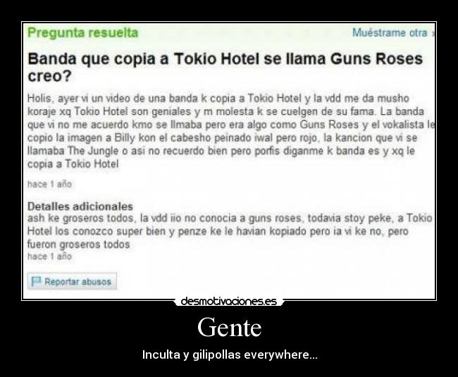 Gente - Inculta y gilipollas everywhere...