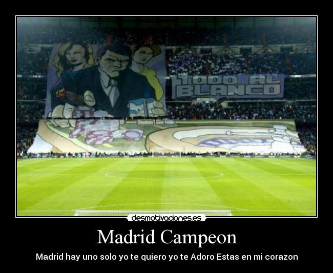 Madrid Campeon -
