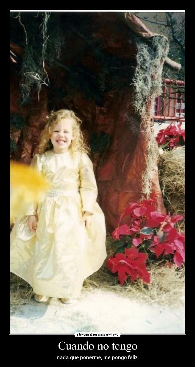 Cuando no tengo -