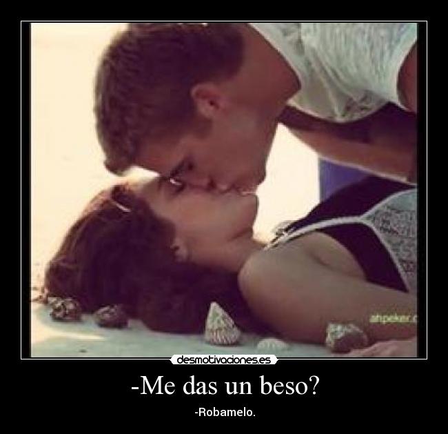 -Me das un beso? - 