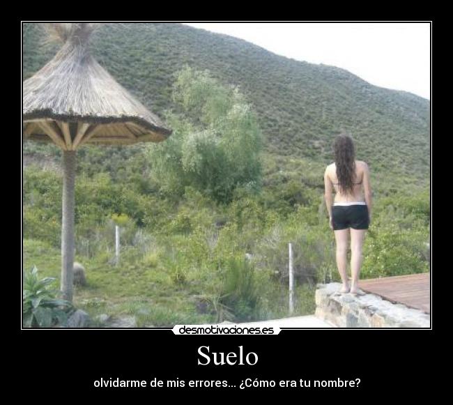 Suelo - olvidarme de mis errores... ¿Cómo era tu nombre?