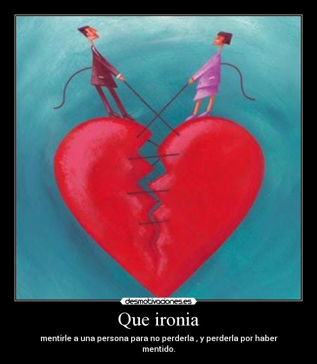 Que ironia - 