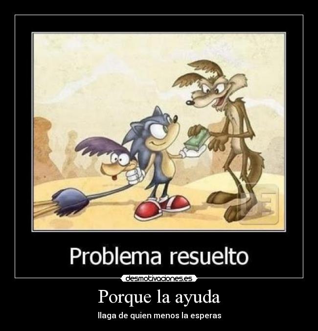 carteles ayuda ayuda sonic desmotivaciones