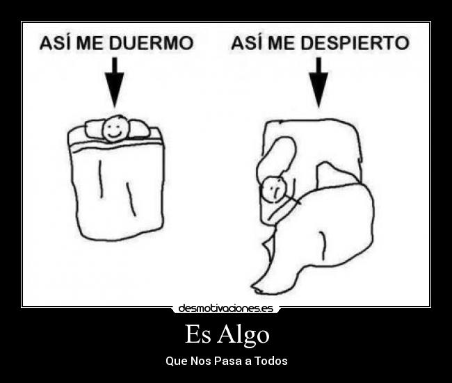 carteles siempre muevo durmiendo desmotivaciones