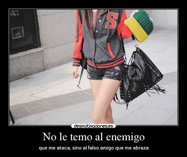 No le temo al enemigo - 