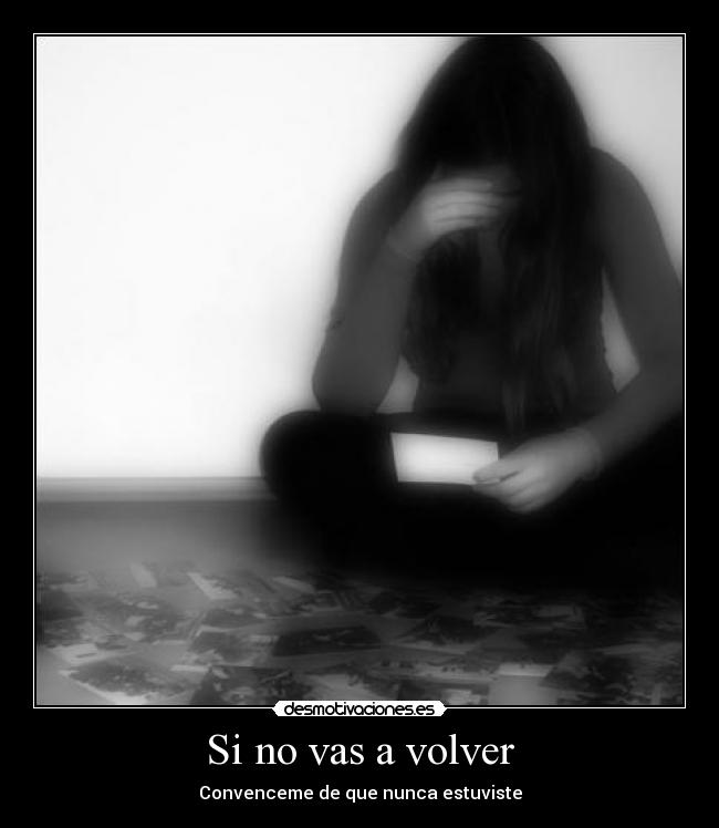 Si no vas a volver - 