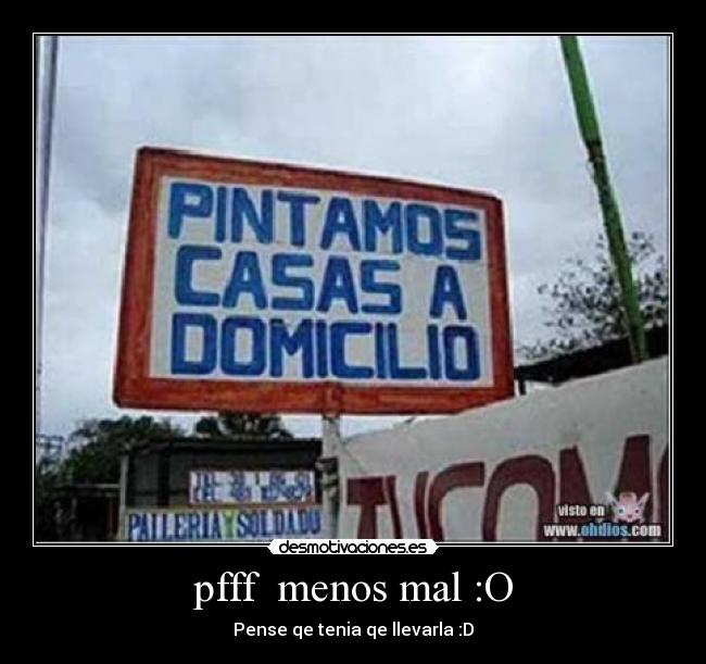pfff menos mal :O -