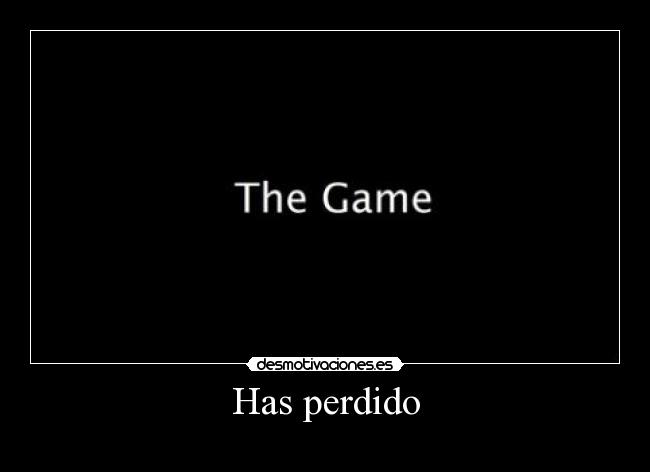 Has perdido - 