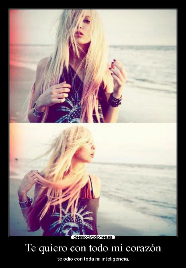 Te quiero con todo mi corazón - 