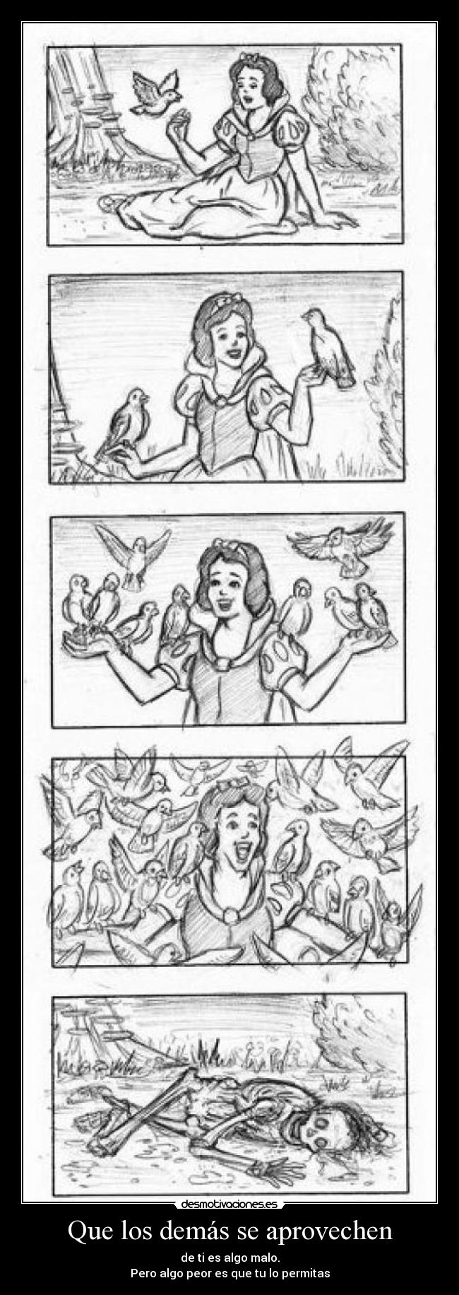 Que los demás se aprovechen - 