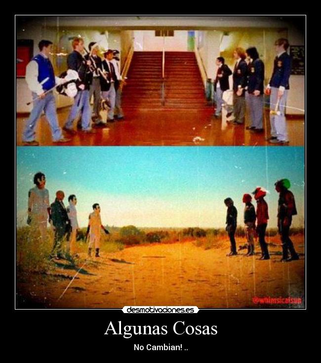 Algunas Cosas - No Cambian! ..