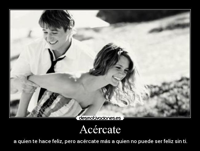 Acércate -