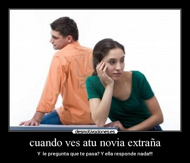 cuando ves atu novia extraña - 