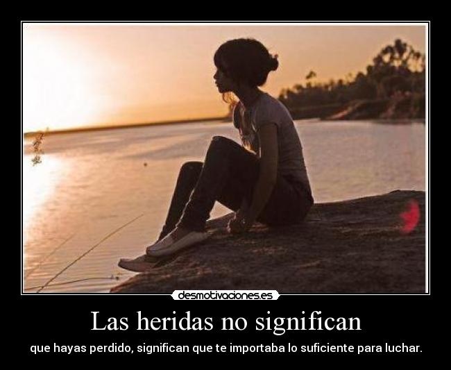 Las heridas no significan -