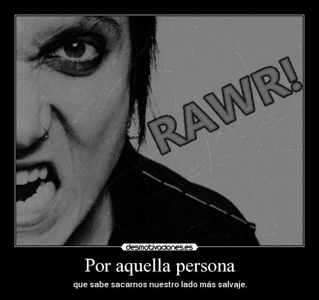 carteles rawr syntevoyaviolaaaaaaaaaaaar desmotivaciones