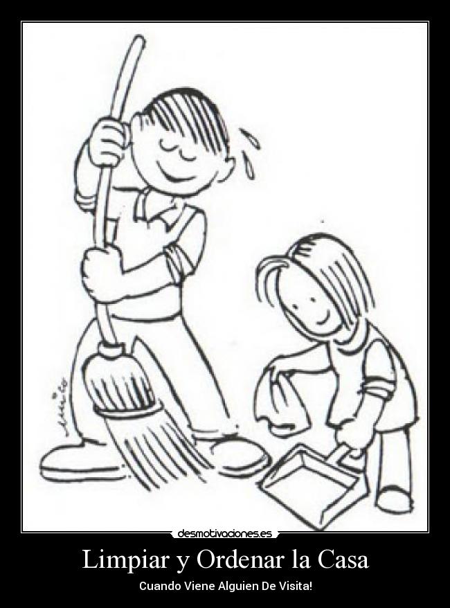Limpiar y Ordenar la Casa -