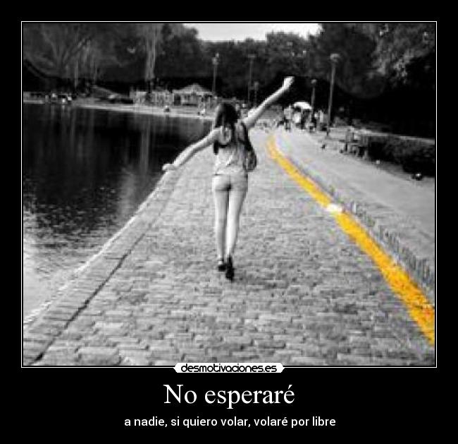 No esperaré - 
