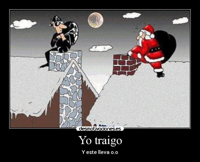 Yo traigo -