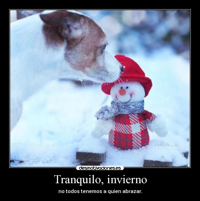 Tranquilo, invierno - 
