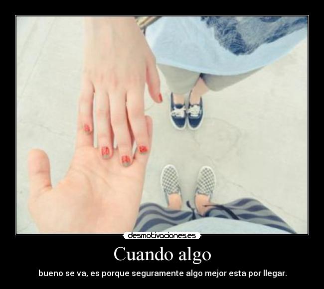 carteles cuando algo desmotivaciones