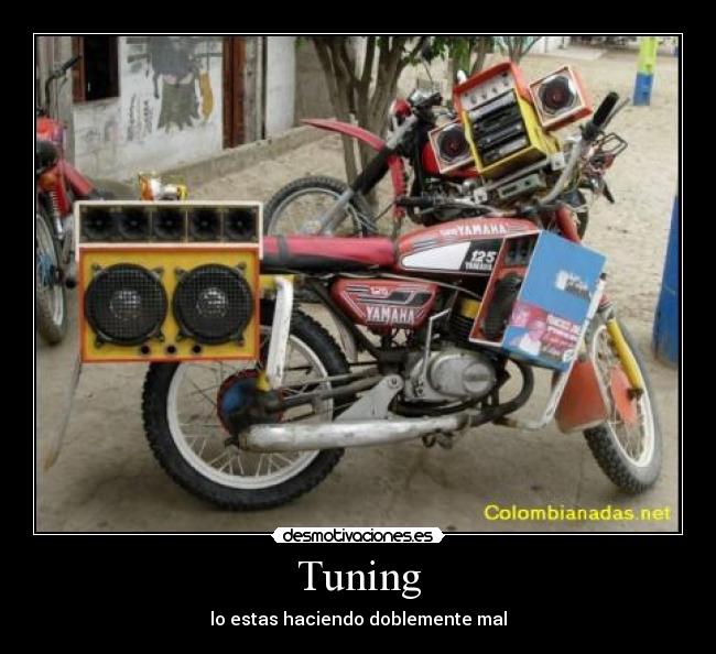 Tuning - lo estas haciendo doblemente mal