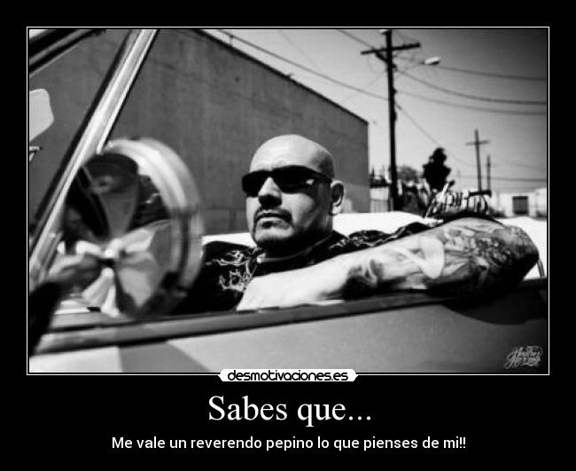 Sabes que... -