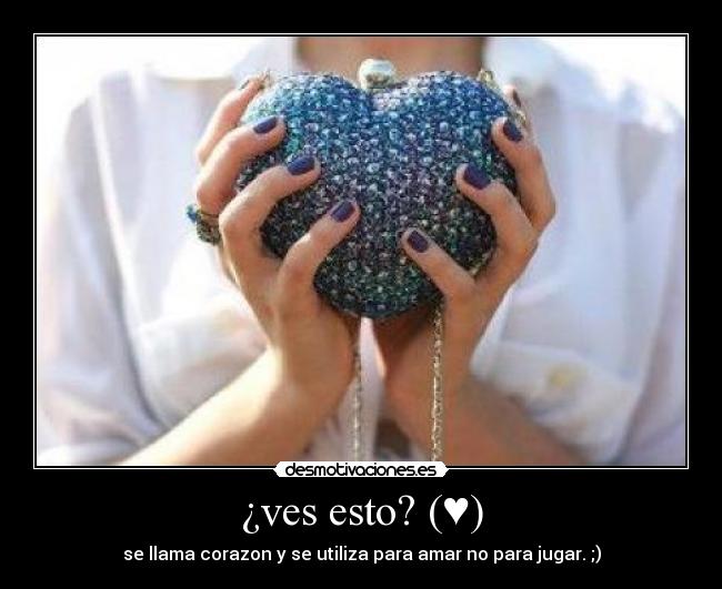 ¿ves esto? (♥) - 