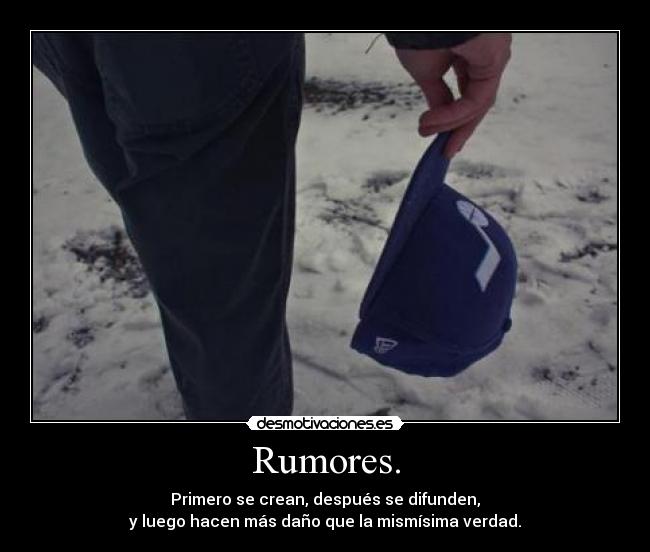 Rumores. -
