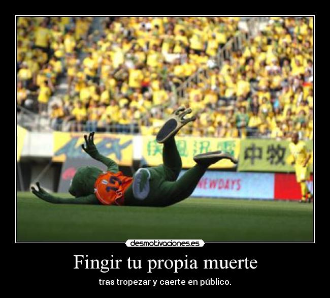 carteles muerte muerte publico caer desmotivaciones