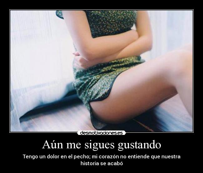 Aún me sigues gustando -