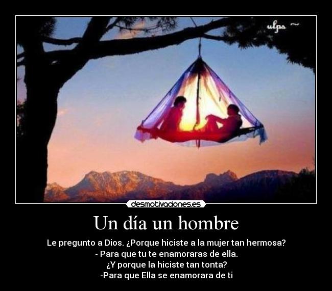 carteles dios hombre mujer hermosa tonta ella dia desmotivaciones