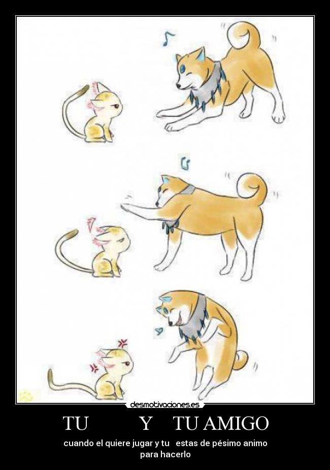 TU Y TU AMIGO -
