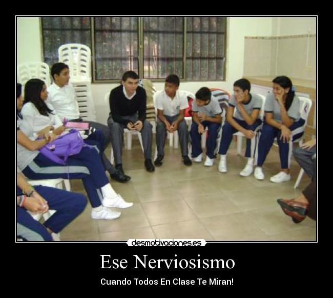 Ese Nerviosismo - Cuando Todos En Clase Te Miran!
