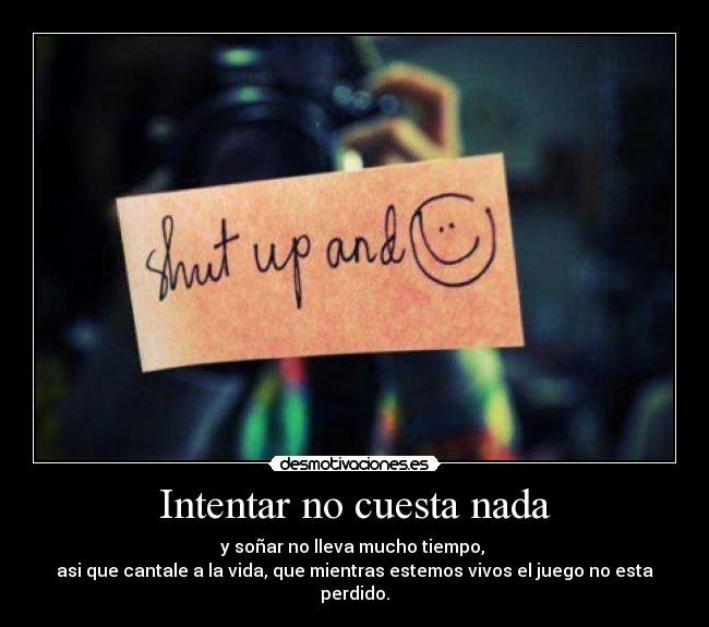 Intentar no cuesta nada -