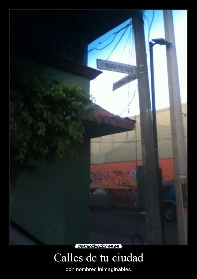 Calles de tu ciudad -