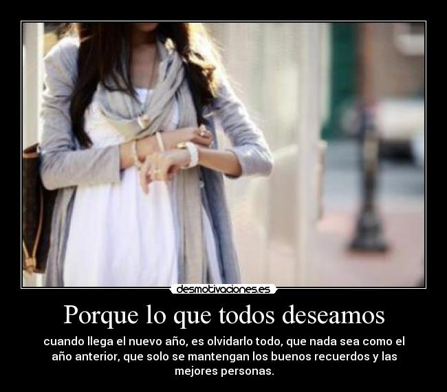 Porque lo que todos deseamos -