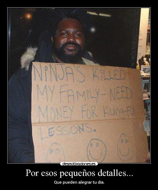 Por esos pequeños detalles... - 