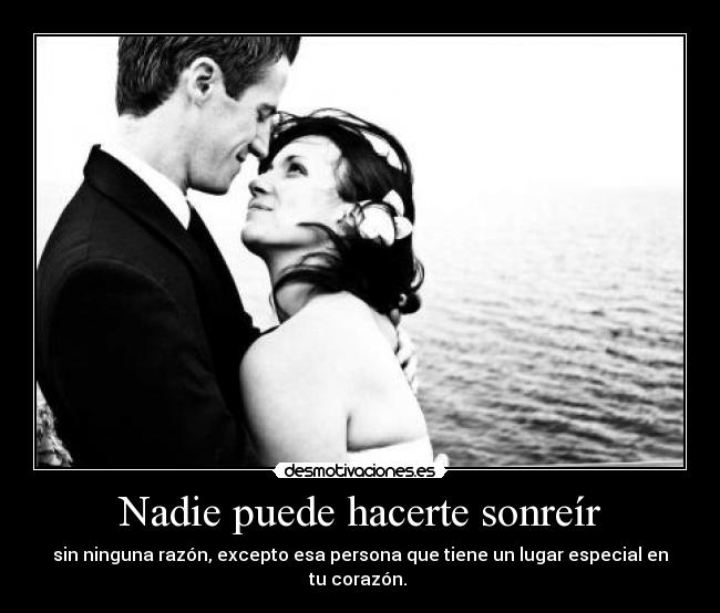 Nadie puede hacerte sonreír -