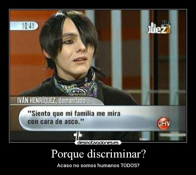 Porque discriminar? - 