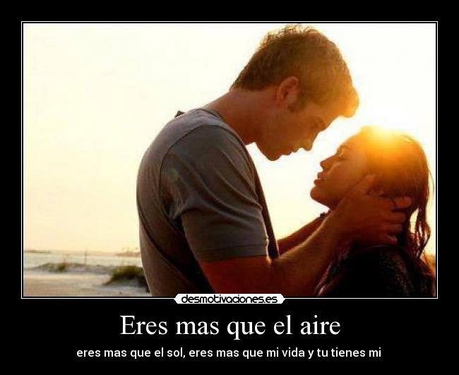 Eres mas que el aire - 