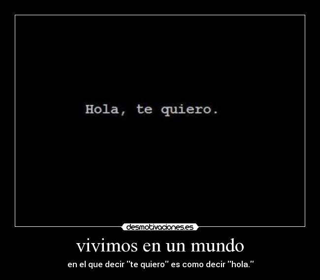 vivimos en un mundo -