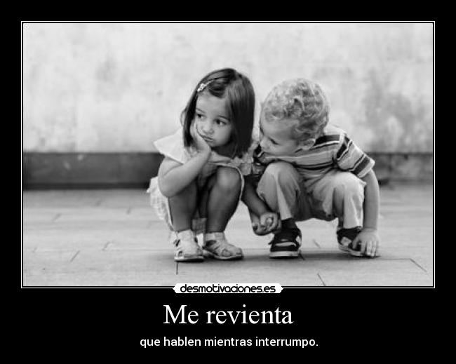 Me revienta - 