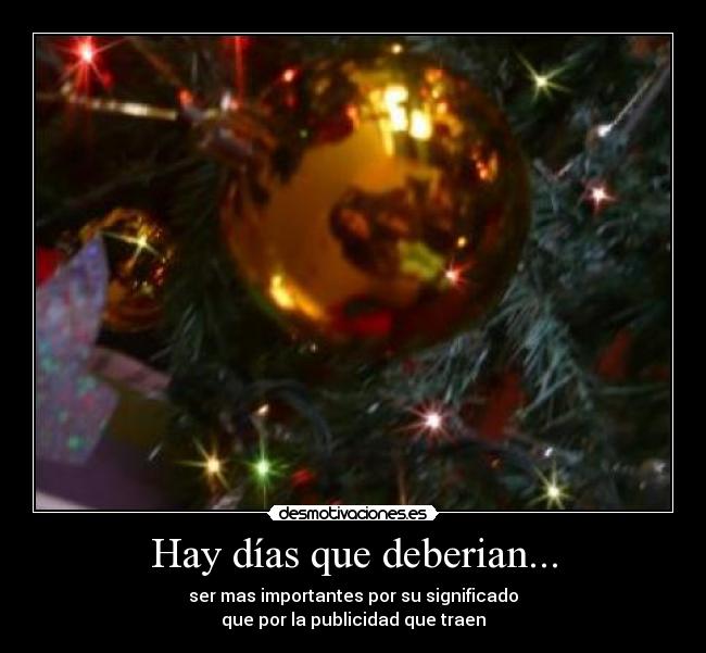 Hay días que deberian... -